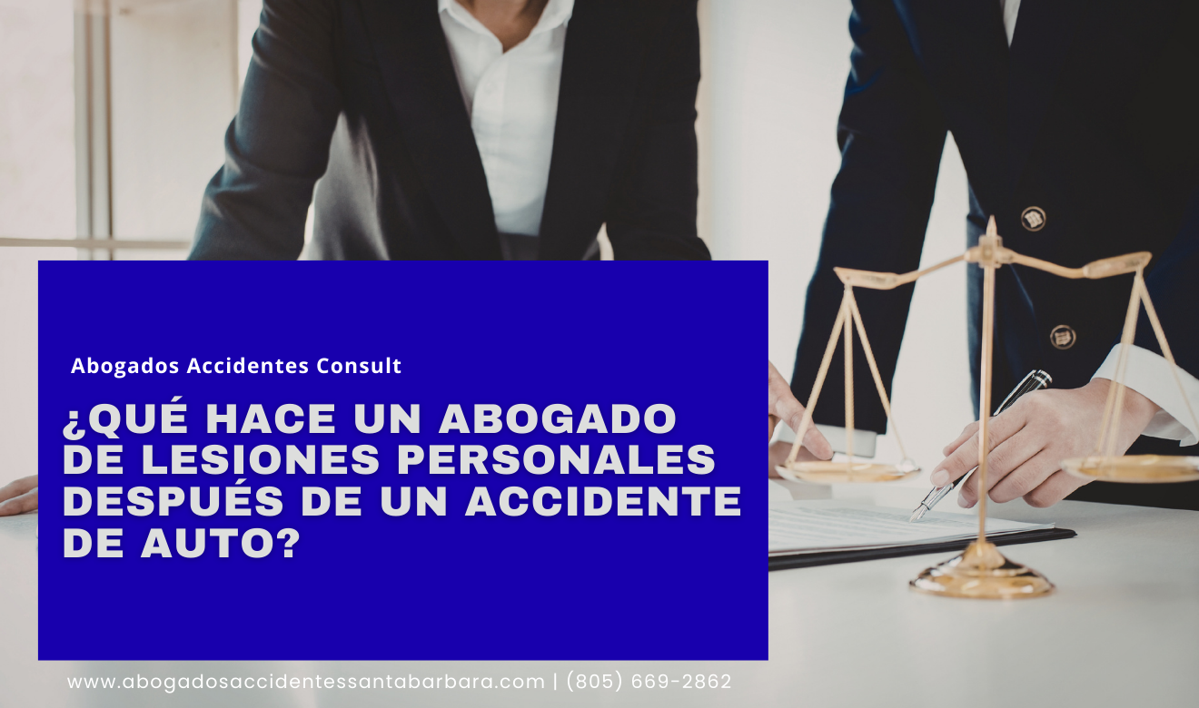 abogado de lesiones personales autos accidente