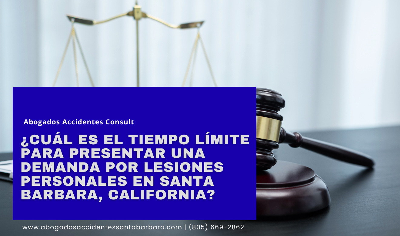 tiempo límite para presentar un caso legal Santa Barbara