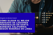 mejores abogados lesiones Santa Barbara reseñas
