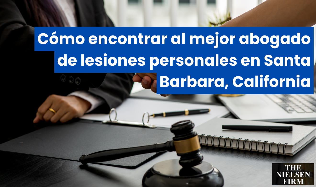 contratar abogado de lesiones Santa Barbara